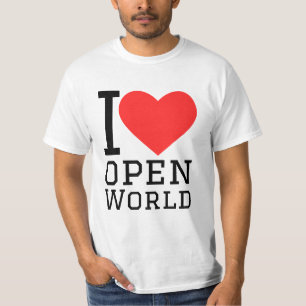 I love open world T-Shirt