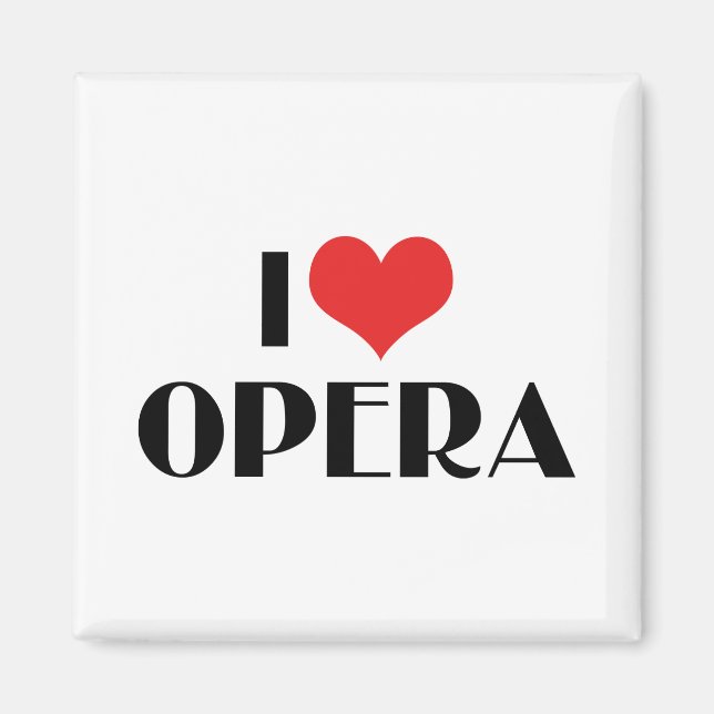 I Love Opera Magnet (Front)