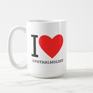 I love ophthalmology coffee mug
