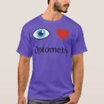 I love Optometry 5 T-Shirt<br><div class="desc">I love Optometry 5 .Check out our optometry t shirt selection for the very best in unique or custom, handmade pieces from our clothing shops.</div>