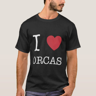 I Love Orcas I He Orcas T-Shirt