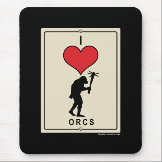I Love Orcs Mouse Pad