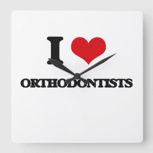 I love Orthodontists Square Wall Clock