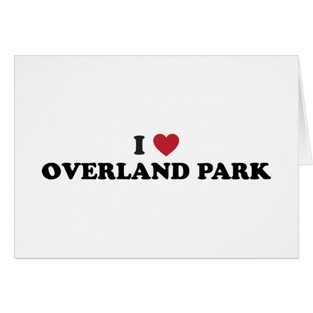 I Love Overland Park Kansas (Front Horizontal)