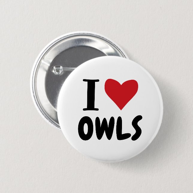 I Love Owls 6 Cm Round Badge (Front & Back)