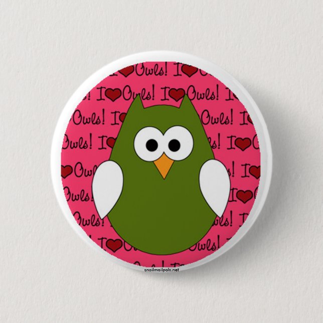 I love Owls Pin back button (Front)