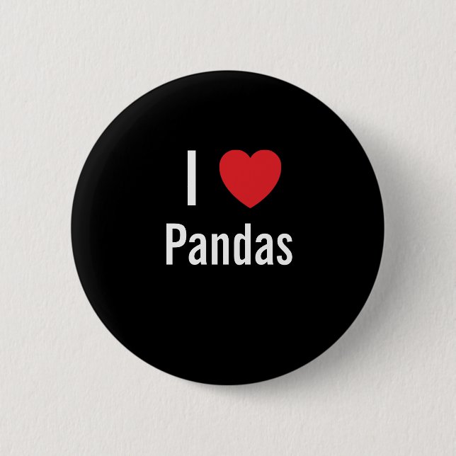 I love Pandas 6 Cm Round Badge (Front)