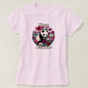 I Love Pandas Panda Bear                           T-Shirt