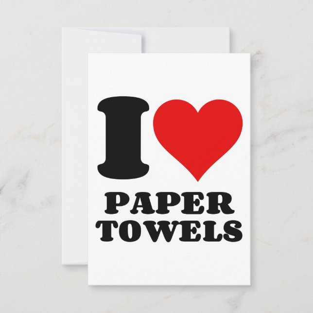 I LOVE PAPER TOWELS THANK YOU CARD (Front)