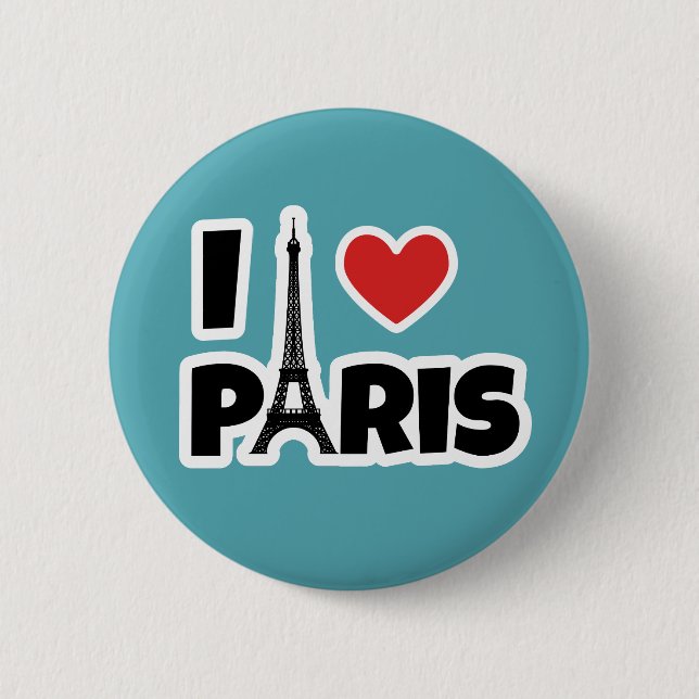 I love Paris 6 Cm Round Badge (Front)