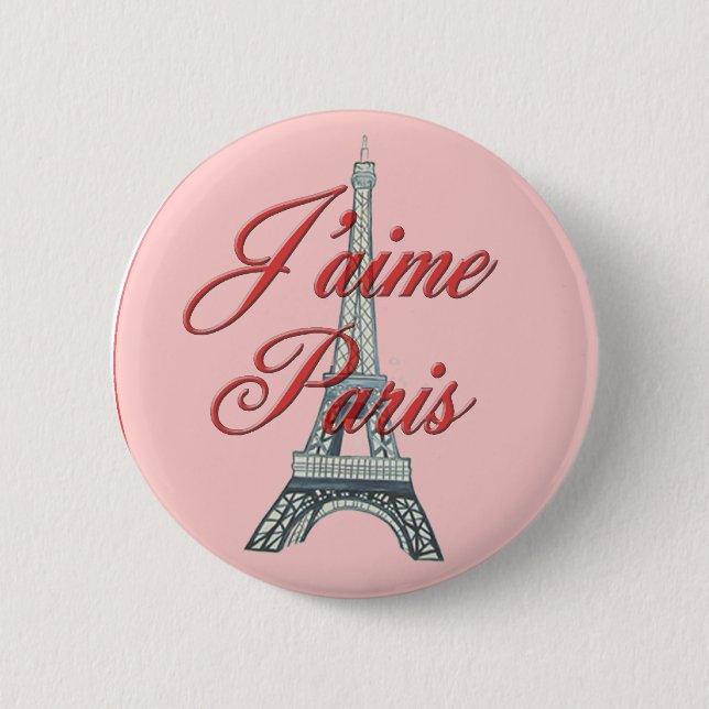 I love Paris 6 Cm Round Badge (Front)