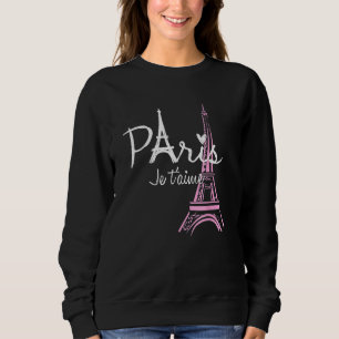 I Love Paris Eiffel Tower France  French Souvenir Sweatshirt