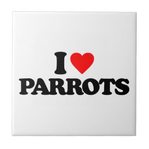 I LOVE PARROTS TILE