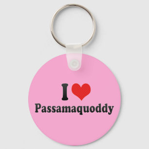 I Love Passamaquoddy Key Ring
