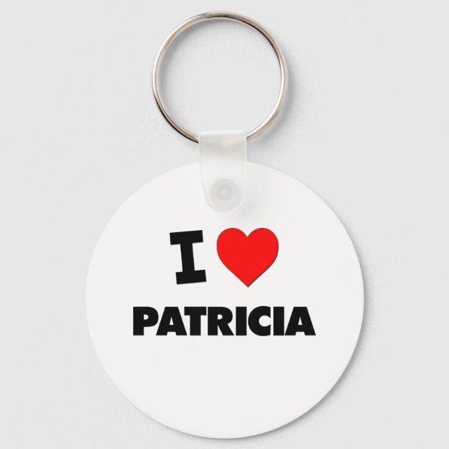 I Love Patricia Key Ring (Front)