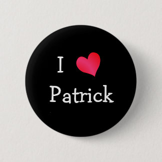 I Love Patrick 6 Cm Round Badge