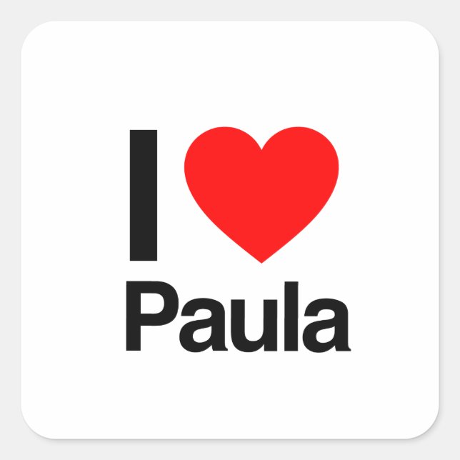 i love paula square sticker (Front)