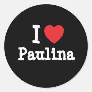 I love Paulina heart T-Shirt Classic Round Sticker