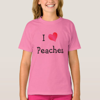 I Love Peaches T-Shirt