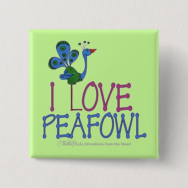 I Love Peafowl 15 Cm Square Badge (Front)