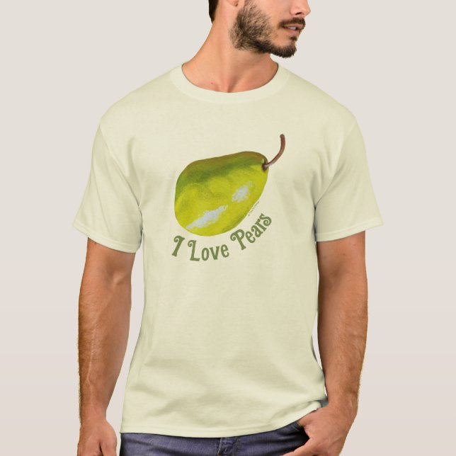 I love Pears T-Shirt (Front)