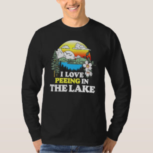 I Love Peeing In The Lake Summer Vacation Swimming T-Shirt