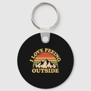 I Love Peeing Outside Camping Hiking  Key Ring