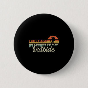 I Love Peeing Outside Funny Outdoor Camping Hiking 6 Cm Round Badge