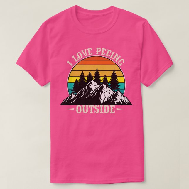 I Love Peeing Outside T-Shirt (Design Front)