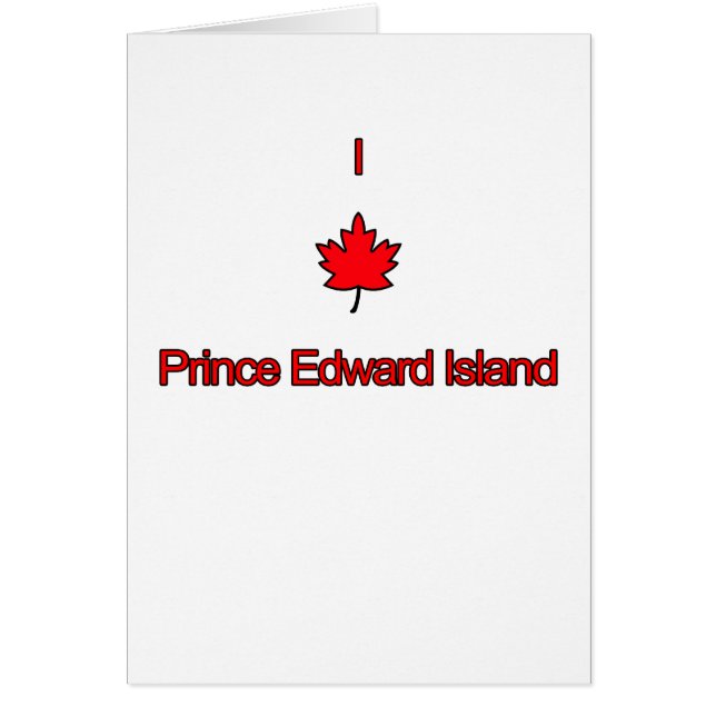 I Love PEI Prince Edward Island (Front)