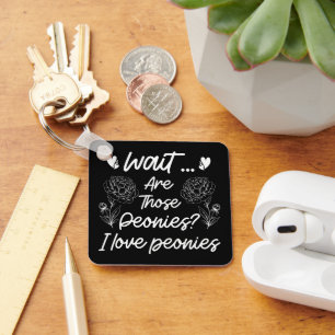 I Love Peonies Cute Peony Flower Lover Humour Quot Key Ring