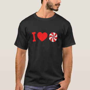 I Love Peppermint Candy Cane Christmas Peppermint  T-Shirt