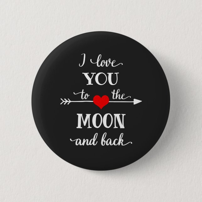 I love personalised to the moon and back 6 cm round badge (Front)