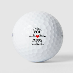 I love personalised to the moon and back golf balls