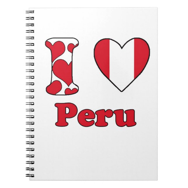 I love Peru Spiral Notebook (Front)