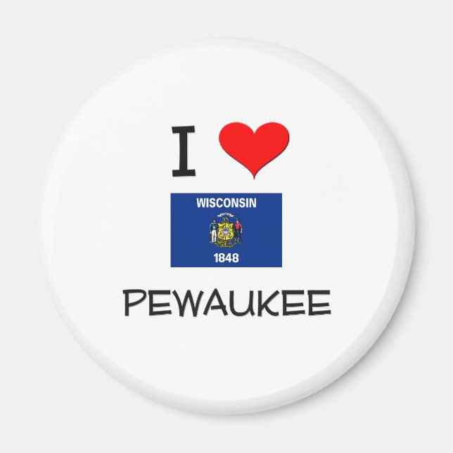 I Love Pewaukee Wisconsin Magnet (Front)