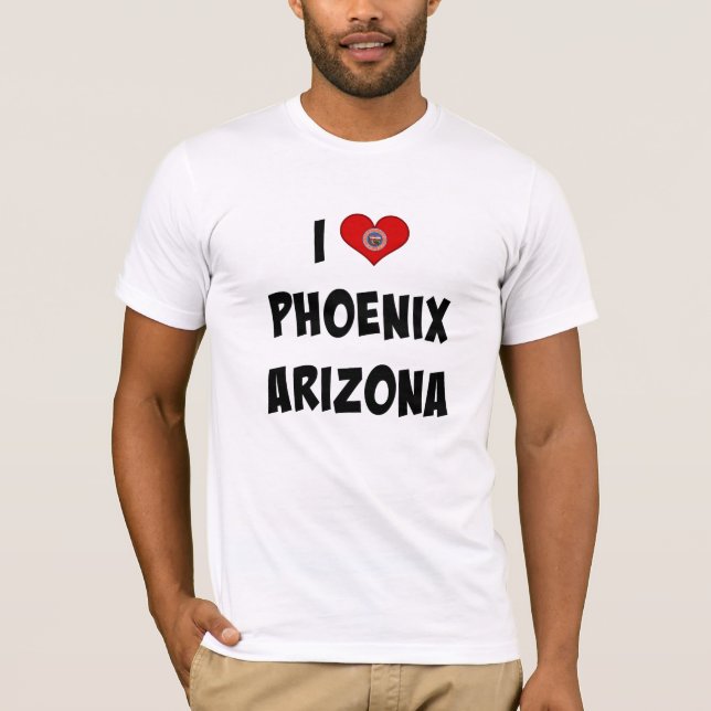 I Love Phoenix, Arizona T-Shirt (Front)