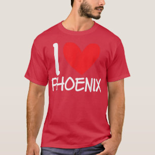 I Love Phoenix Name Personalised Men Guy BFF Heart T-Shirt