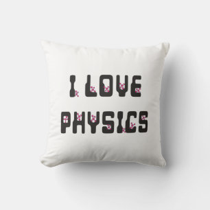I love Physics Cushion