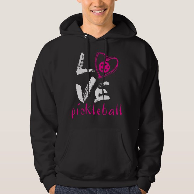 I Love Pickleball Funny Pickle Ball for Player Hoodie (Front)