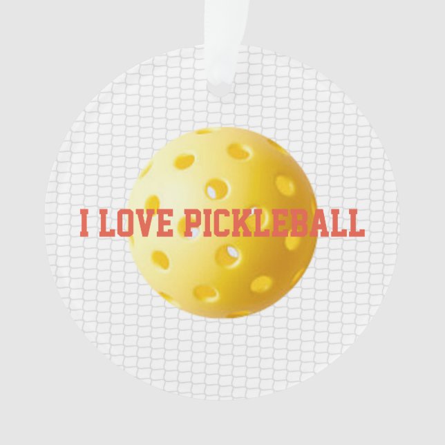 I LOVE PICKLEBALL Sports Fun Yellow Ball Net Text  Ornament (Front)
