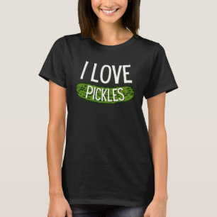 I Love Pickles Pickle  Vegan Vegetarian Dill Pickl T-Shirt