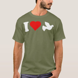 I Love Pigeon Breeder Pigeon Racing Gift T-Shirt
