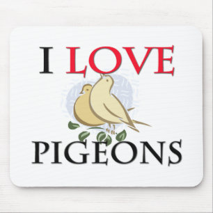 I Love Pigeons Mouse Pad
