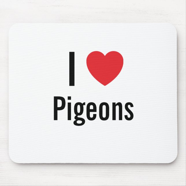 I love Pigeons Mouse Pad (Front)