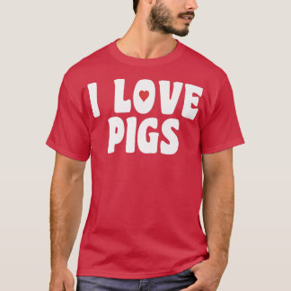 I Love Pigs Premium 3038  T-Shirt