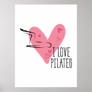 I LOVE PILATES and  Pilates Pose Poster