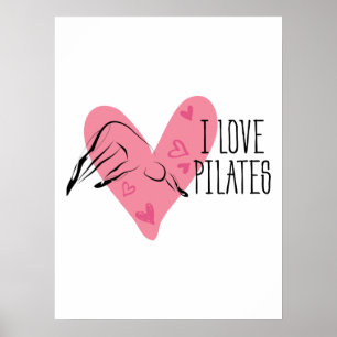 I LOVE PILATES and  Pilates Pose Poster