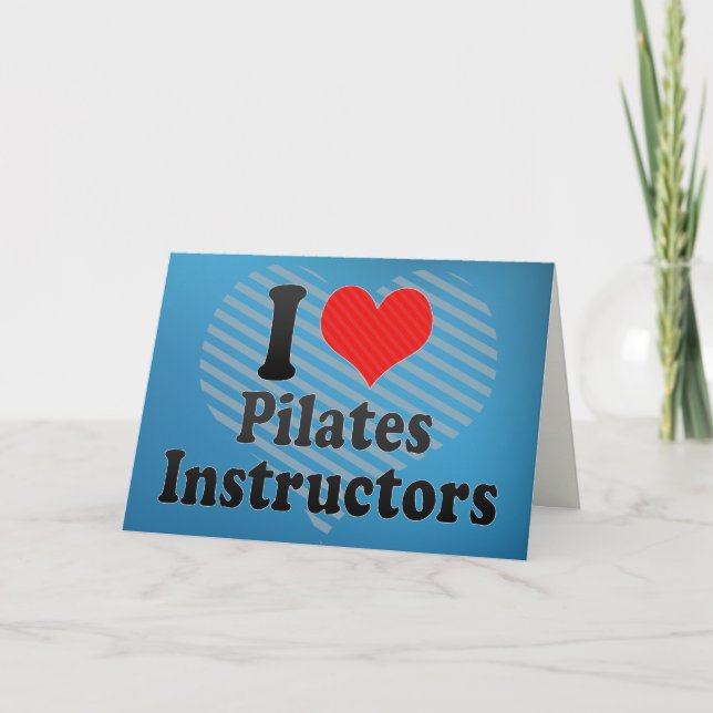 I Love Pilates Instructors Card (Front)
