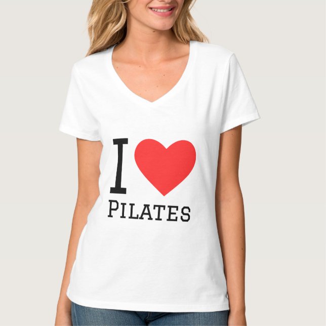 I love pilates T-Shirt (Front)